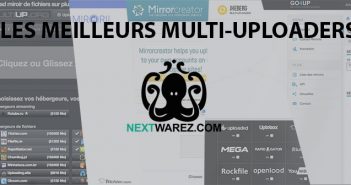 Les 4 meilleurs multi-uploaders, selon NextWarez les-meilleurs-multi-uploaders-par-nextwarez