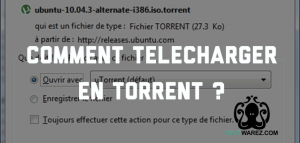 Comment télécharger en torrent